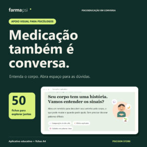 FarmaPsi: aplicativo educativo com 50 fichas para apoiar a conversa entre psicólogo e paciente sobre medicamentos.